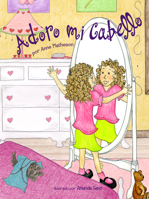 Title details for I Love My Hair (Adoro Mi Cabello) by Anne Matheson - Available